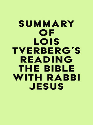 cover image of Summary of Lois Tverberg's Reading the Bible with Rabbi Jesus